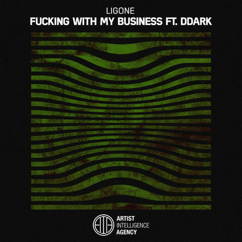 Fucking With My Business  - Single