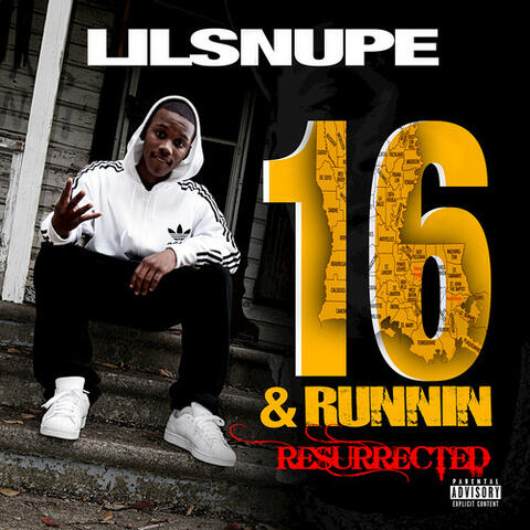 16 & Runnin Resurrected