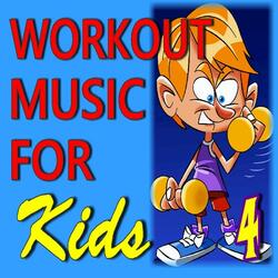 Workout Music for Kids, Vol. 4