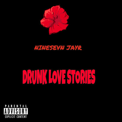 Drunk Love Stories