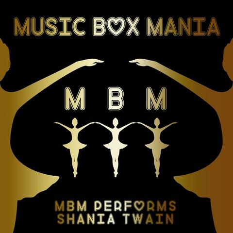 MBM Performs Shania Twain
