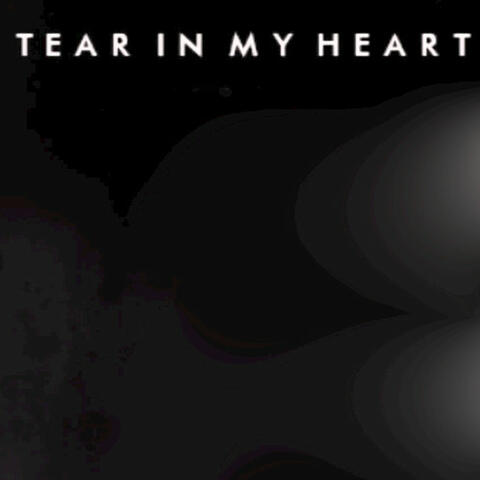 Tear in My Heart (Originally Performed by Twenty One Pilots)