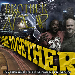 Come Together (Brother N.I.P)