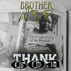 Thank God (Brother N.I.P)