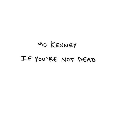 If You're Not Dead