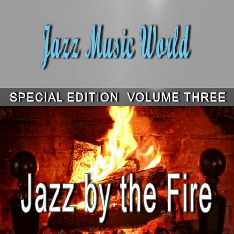 Jazz by the Fire, Vol. 3