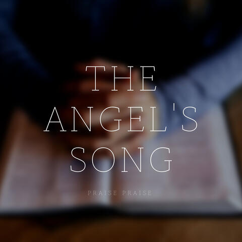 The Angel`s Song