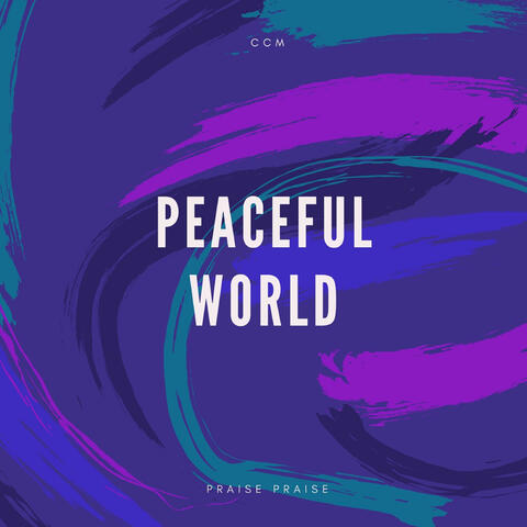 Peaceful World