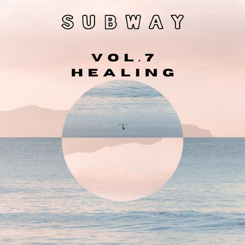 Healing Vol.7