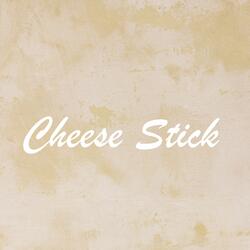 Cheese Stick