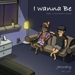 I Wanna Be (feat. C.mon)