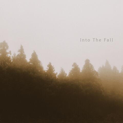 Into The Fall