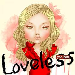 LOVELESS (1 Version)