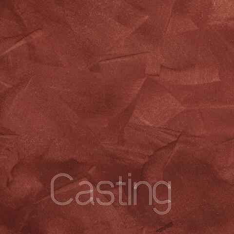 Casting