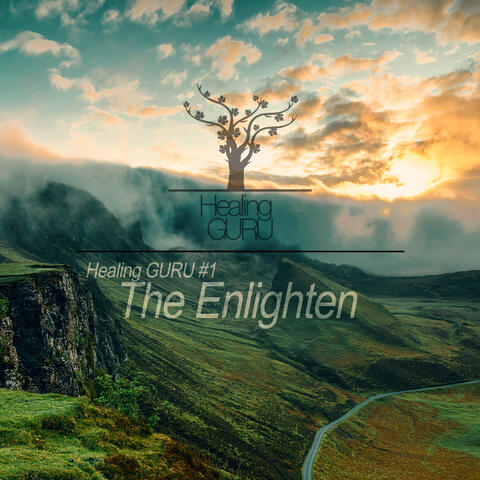 Healing GURU #1 The Enlighten