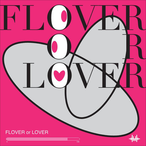Flover or Lover