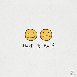 Half & Half (Positive)