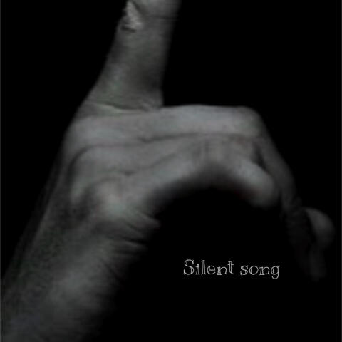 Silent song