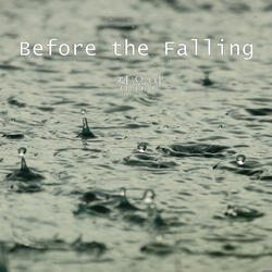 Before the Falling