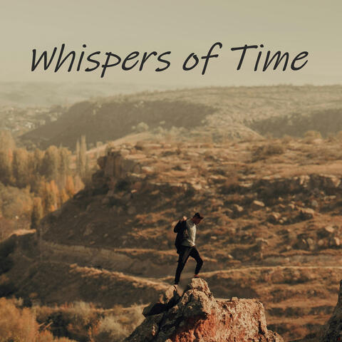 Whispers of Time