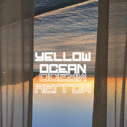 Yellow Ocean