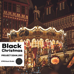 Black Christmas (with. BTRD)