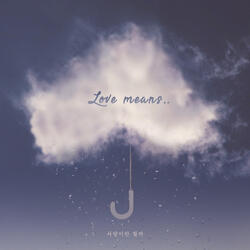 Love means