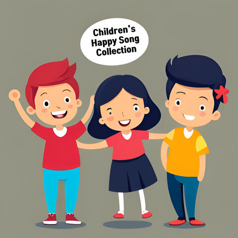 Children's Happy Song Collection