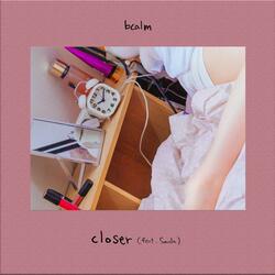 closer (feat. Saula)
