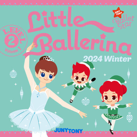 주니토니 발레스타 Little Ballerina Level 2 (2024 Winter)