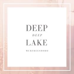 Deep Deep Lake