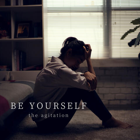 Be Yourself