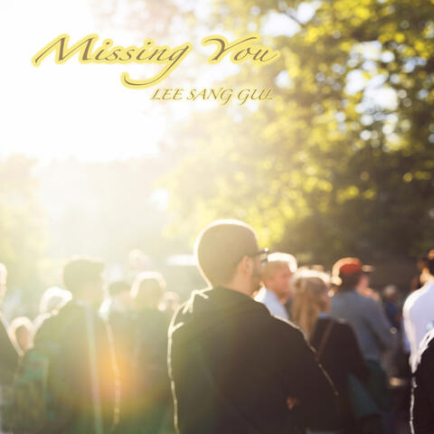Missing You