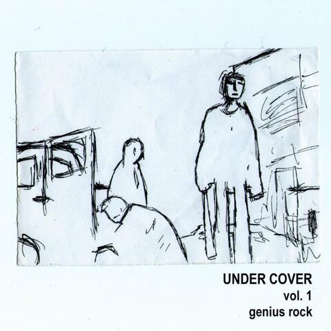 Under Cover Vol. 1 Genius Rock