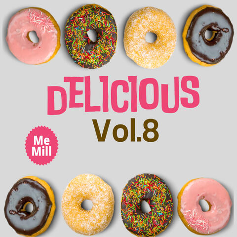 Delicious Vol.8