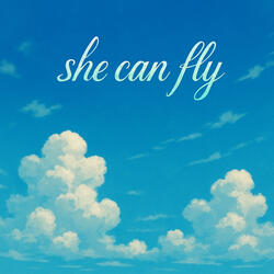 She Can Fly