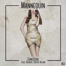 Mannequin (feat. Beaver & Super Villain)