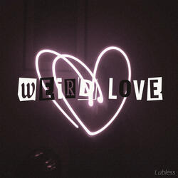 weird love