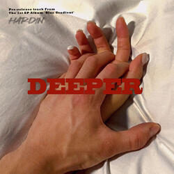 DEEPER
