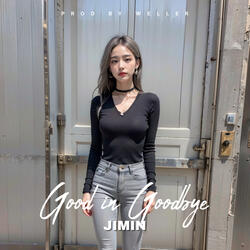 Good in Goodbye