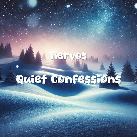 Quiet Confessions