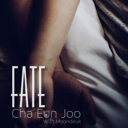 Fate (with. Moon Deuk)