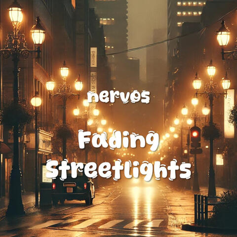 Fading Streetlights
