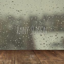 Rainy Season