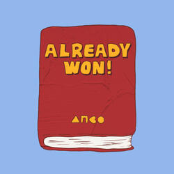 Already Won