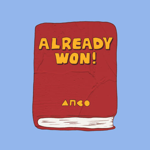Already Won