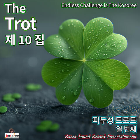 The Trot #10