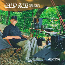 CAMP TIME (feat. KIDD)