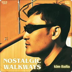Nostalgic Walkways