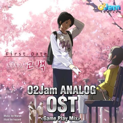 O2Jam Analog (Original Soundtrack)  First Date - 두근두근..고백